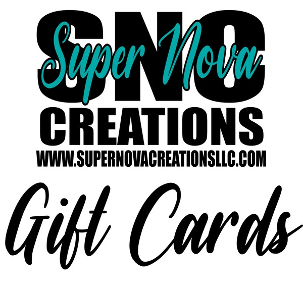 Super Nova Creations LLC Gift Card