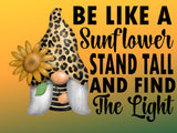 Gnome with leopard hat with golden sunflower with words of Be Like a sunflower stand tall and find the light DIY diamond art kit 