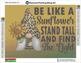 Gnome Sunflower Stand Tall & Find the Light - Diamond Painting Bling Art